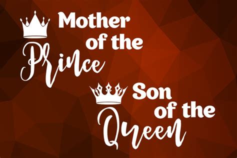 Mother Of A Prince Svg Son Of A Queen Mothers Day Svg 489457 Hand