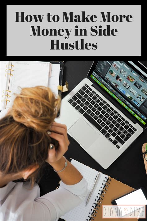How To Make More Money In Side Hustles Diana On A Dime
