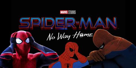 How Long Is Spider Man No Way Home - Spider-Man: No Way Home Trailer Rumored To Screen At CinemaCon Next Week