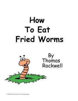 What kind of worms? regular worms. not those big green ones that get on the tomatoes. How to Eat Fried Worms Novel Study Book Unit | Abc reading, Read aloud activities, Novel study books