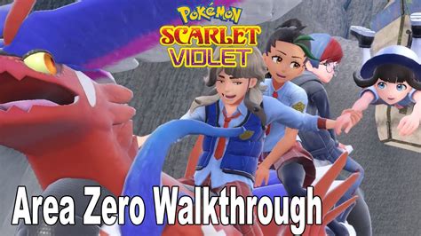 Pokemon Scarlet Violet Area Zero Walkthrough Hd 1080p Youtube