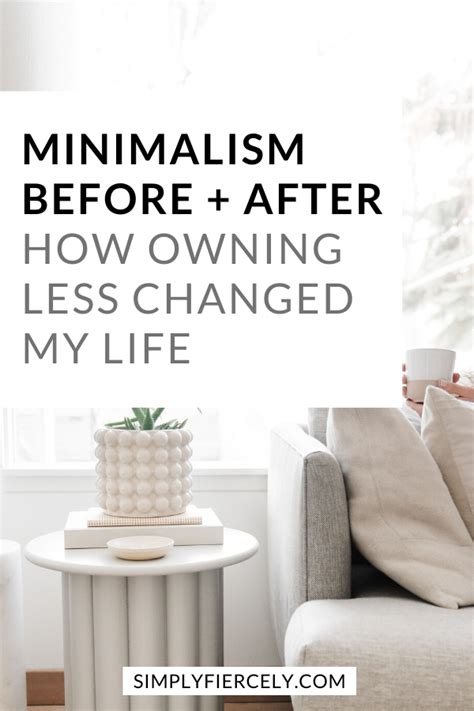 Minimalism Before And After How It Changed My Life Minimalism