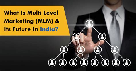 Multi Level Marketingmlm And Its Future In India Volochain