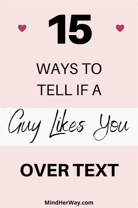 How To Tell If A Guy Likes You Over Text If He Does These 15 Things