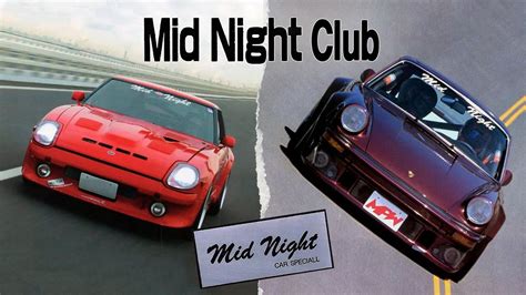 Mid Night Club Japans Most Infamous Street Racers Youtube