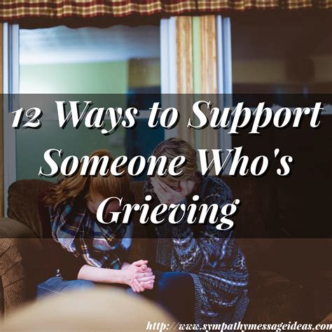 12 Ways To Support Someone Whos Grieving Sympathy Card Messages