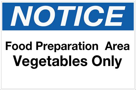 Notice Food Prep Area Vegetables Only Wall Sign