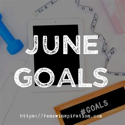 Lets Start This Month Off With Setting New Goals June Goals Fitness
