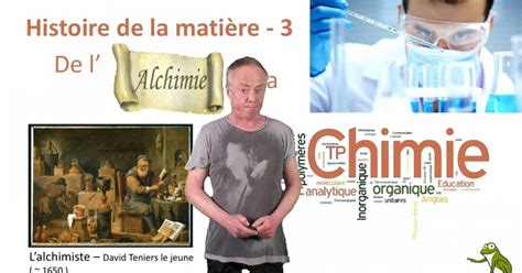 Histoire De La Matière 3 De Lalchimie à La Chimie Clipedia La