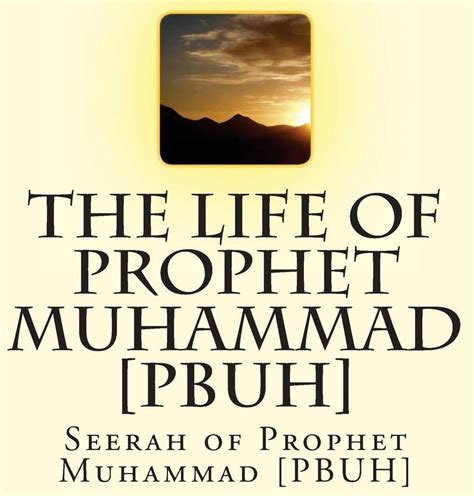 Life Of Prophet Muhammad Pbuh Short Story Seerah Biography History In