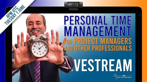 Personal Time Management For Project Managers And Other Professionals