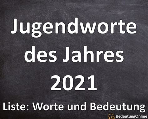 We did not find results for: Jugendworte und Jugendsprache des Jahres 2021 - Liste ...