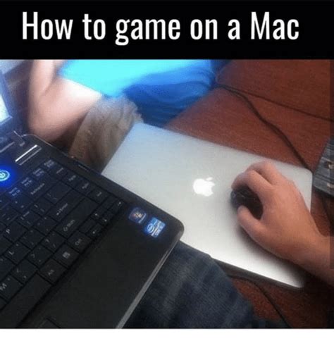 How To Game On A Mac Game Meme On Sizzle
