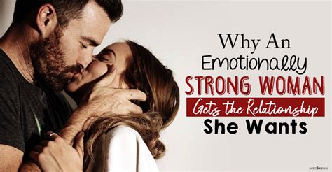 Why An Emotionally Strong Woman Gets The Relationship She Wants