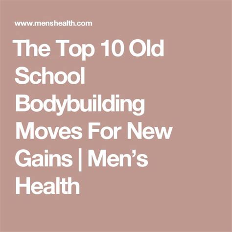 The Top 10 Old School Bodybuilding Moves For New Gains Bodybuilding