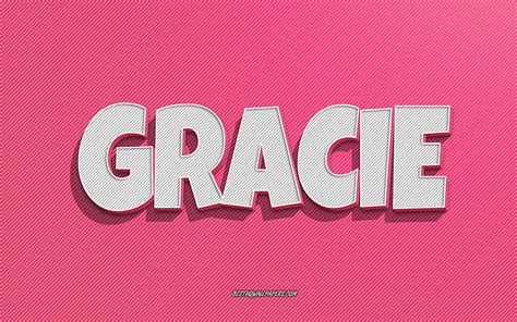 グレイシー、ピンクの線の背景、名前付き、グレイシーの名前、女性の名前、グレイシーのグリーティング カード、線画、グレイシーの名前 高画質の壁紙