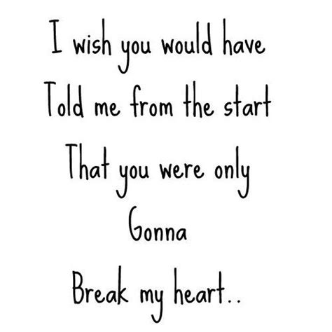 You Broke My Heart Quotes Quotesgram