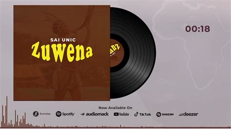 Sai Unic Zuwena Official Music Audio Youtube