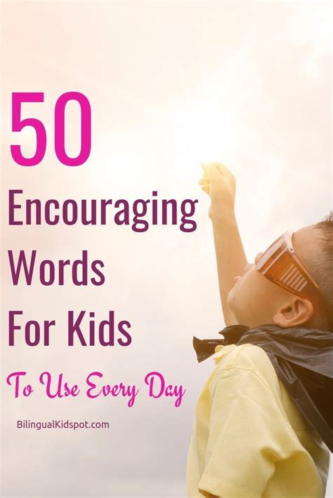 50 Words Of Encouragement For Kids Words Of Encouragement For Kids