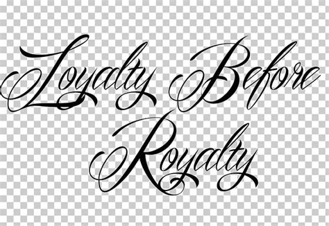 11 he, felt loyalty over royalty tattoos. Loyalty Is Royalty Tattoo