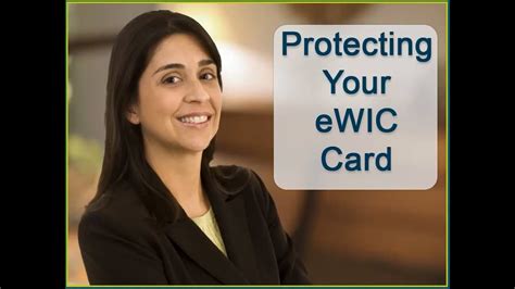 Maybe you would like to learn more about one of these? Protecting Your eWIC Card - YouTube