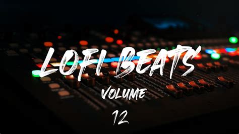 Lofi Beats Volume 12 Lofihiphop Relaxing Beats Youtube