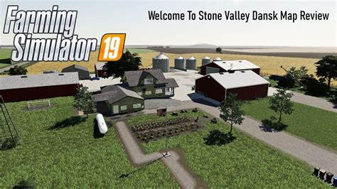Farming Simulator 2019 Stone Valley Map Review Youtube
