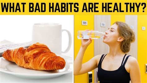 5 Unhealthy Habits That You Think Are Healthy Youtube