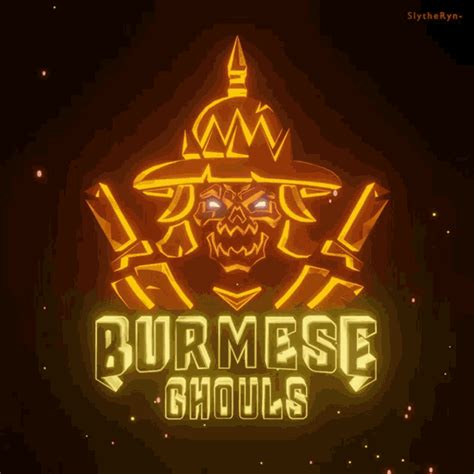 Bg Burmese Ghouls  Bg Burmese Ghouls Discover And Share S