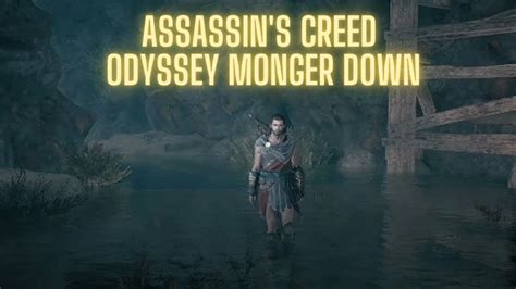Assassin S Creed Odyssey Monger Down Youtube