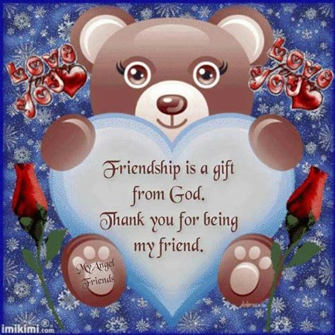 Friendship Is A T From Godthank You For Being My Friend Pictures