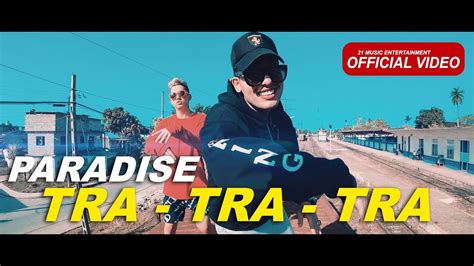 Chris Paradise Tra Tra Tra Official Music Video Youtube