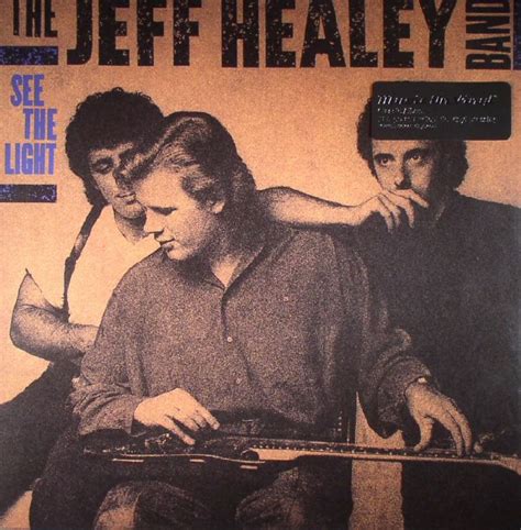 The Jeff Healey Band See The Light Vinyl At Juno Records
