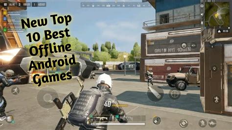 New Top 10 Best Offline Android Games Youtube