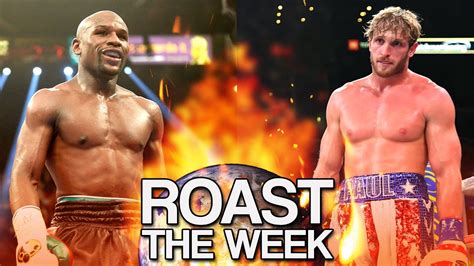 Retired boxing champion floyd mayweather jr. LOGAN PAUL vs FLOYD MAYWEATHER | Roast The Week - YouTube