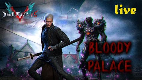 Vergil Bloody Palace Live Devil May Cry Youtube
