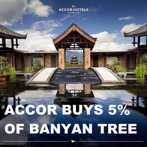 Accor Acquires 5 Of Banyan Tree Will Become Le Club Accorhotels