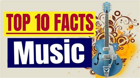 Top 10 Facts About Music Youtube