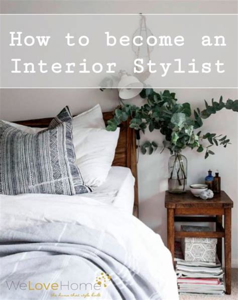 How To Become An Interior Stylist Advice And Career Tips Maxine