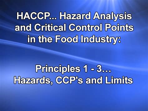 Haccp Hazard Analysis And Critical Control Points In The Food