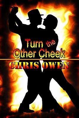 Turn The Other Cheek By Chris Owen Reviews Discussion Bookclubs Lists