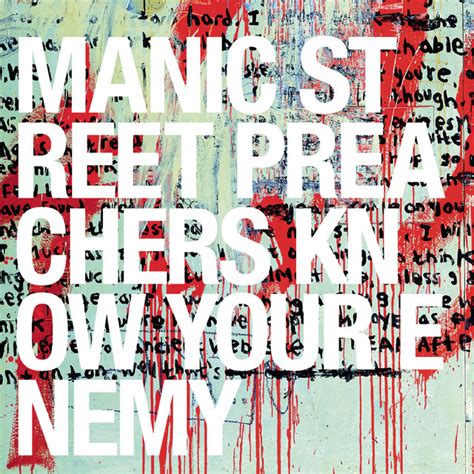 Know Your Enemy Album By Manic Street Preachers Spotify