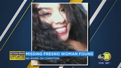 Fresno Police Say Missing Woman Has Been Found Abc30 Fresno