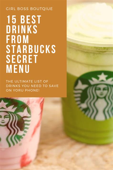 15 Best Drinks From The Starbucks Secret Menu Starbucks Secret Menu