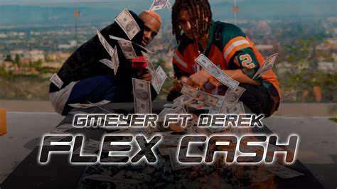 Flex Cash Gmeyer Feat Derek Clipe Oficial Youtube