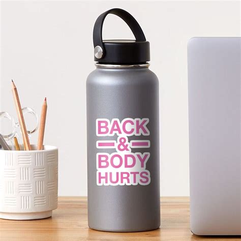Back And Body Hurts Sticker For Sale By Hockeng Redbubble