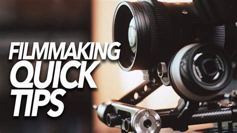 Filmmaking Quick Tips And Must Have Accessories Youtube