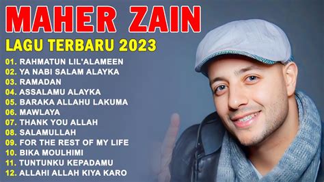 Maher Zain Full Album 2024 Kumpulan Lagu Maher Zain Terbaik 2024