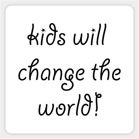 Kids Will Change The World Sticker March For Our Lives In 2022