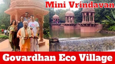 Govardhan Ecovillage Tour Trip To Mini Vrindavan Govardhan Eco